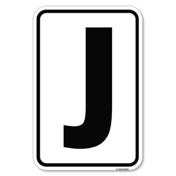 Safety Sign, 12 in Height, Aluminum, 18 in Length, 22946